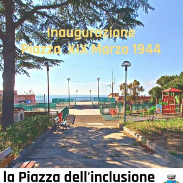 a8f3851d-68e3-4ad5-9fdc-57ae013c3b77 San Sebastiano al Vesuvio. Si inaugura Piazza XIX Marzo 1944, identitaria azione del sindaco Panico in una giunta con fidiellini (Simeoli) e forzisti (Ricci)