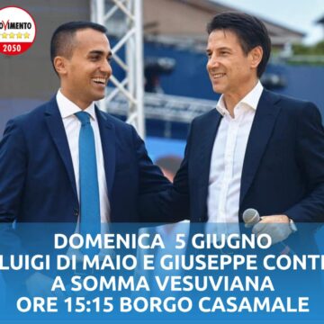 Somma Vesuviana. Elezioni comunali,  il ministro Di Maio e l’ex premier Giuseppe Conte domani al Borgo Casamale