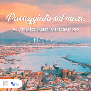 Napoli.  Il 6 agosto la prima passeggiata al Molo San Vincenzo