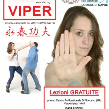 VIPER GIUSTO NAPOLI. WEEK END DEDICATO AL METODO “VIPER”. LEZIONI GRATUITE DI TECNICHE DI VING TSUN IL 19 E 20 NOVEMBRE, AL CENTRO POLISPORTIVO DI SOCCAVO. INTERVISTA AL COORDINATORE LUCA BERTONCELLO