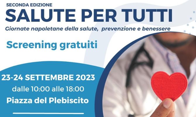 Salute_per_tutti_home Napoli. “Salute per tutti”, visite mediche e screening diagnostici gratuiti nel fine settimana a Piazza del Plebiscito