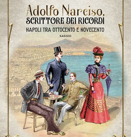 “Adolfo Narciso, scrittore dei ricordi. Napoli tra Ottocento e Novecento”, 16 dicembre presentazione del libro di Palma Abagnale  alla BilioErica di Capaccio Scalo