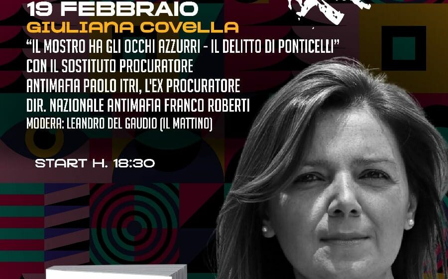 Napoli.  Domani – 19 febbraio –  presentazione de   “Il mostro ha gli occhi azzurri – Il delitto di Ponticelli” di Giuliana Covella alla Locanda del Cerriglio
