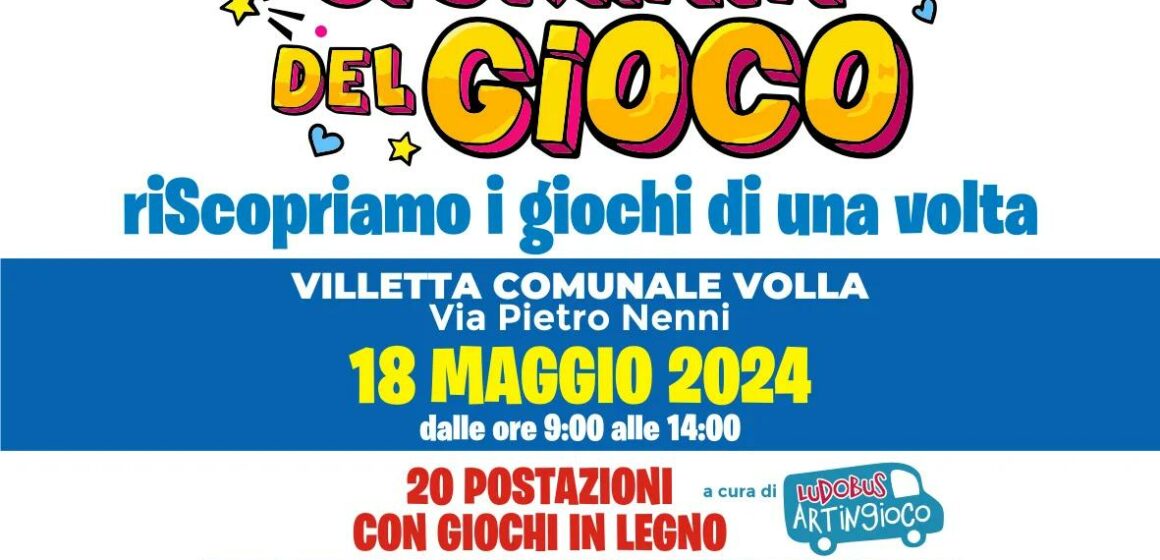 Volla. Prevenzione isolamento sociale, il 18 maggio arriva la Giornata del Gioco alla villetta di via Nenni