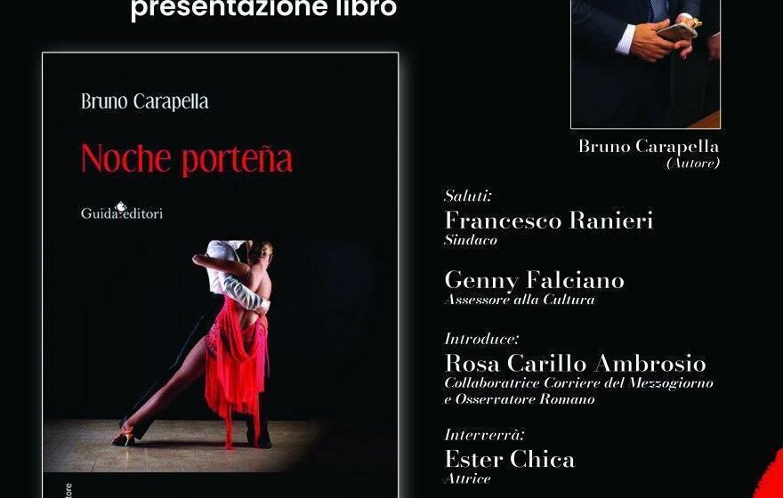 Terzigno. After dinner con Luigi Carapella, presenterà il suo ultimo libro Noche Portena. Domenica sera al  Museo Matt