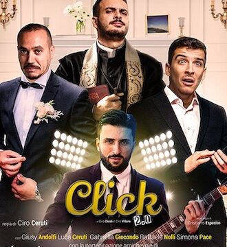 Click20-cover-1 Napoli. “Click 2.0”: da Ciro a Emanuel Ceruti, il passaggio generazionale della commedia teatrale va in scena al Teatro Cilea
