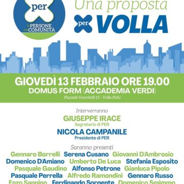 Volla. Nasce “Per le persone e comunità”,  giovedì 13 febbraio si presenta in città al Teatro Aprea. Nicola Campanile: “Pronti per dare un cambio di passo al comune”
