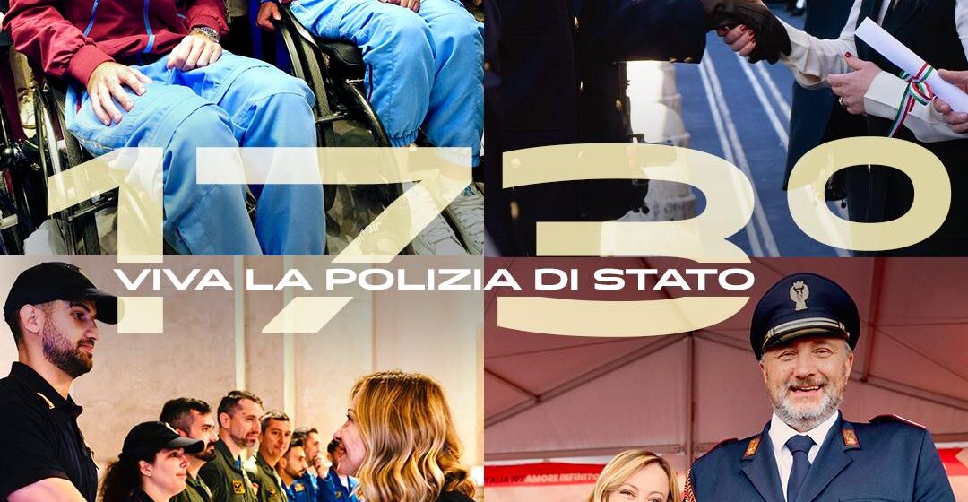 173° anniversario della Polizia di Stato, il premier Giorgia Meloni: “Grazie per il vostro esempio e il vostro impegno”