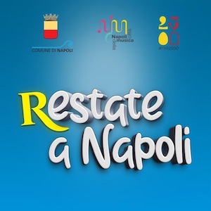 La V° edizione di “Restate a Napoli” torna a Piazza Plebiscito: 21 spettacoli tra arte, musica e teatro dal vivo nel cuore della città