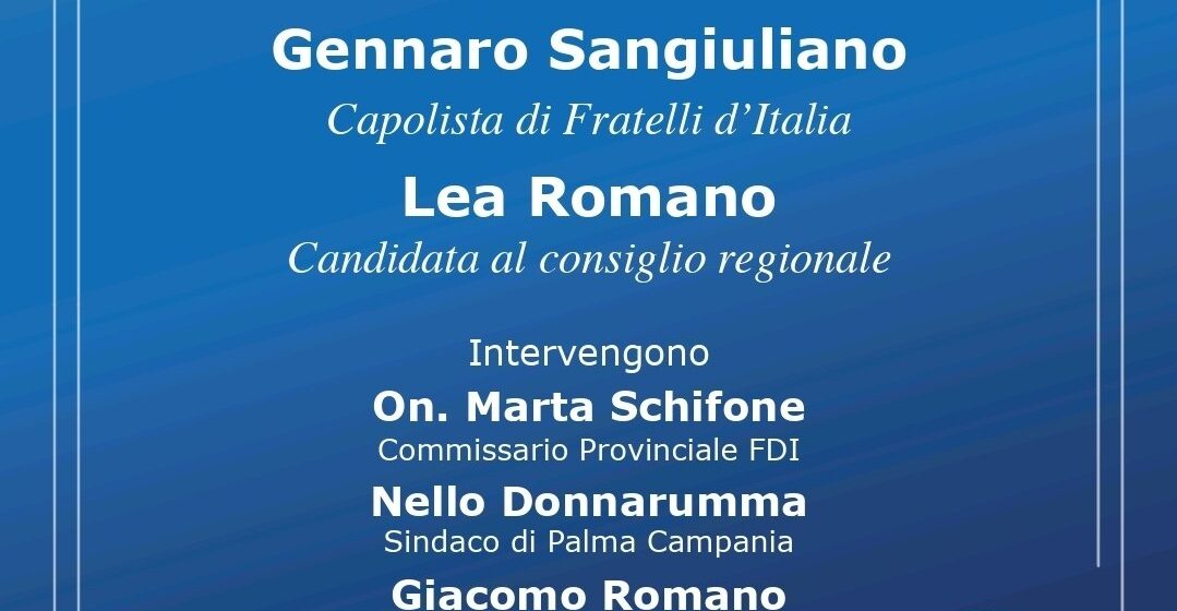 Pollena Trocchia. Fratelli d’Italia, a Villa Marchese Cappelli, sabato 15 novembre, i candidati Lea Romano e l’ex Ministro Sangiuliano al convegno ‘Il Rilancio delle Aree Interne per una Napoli più forte”