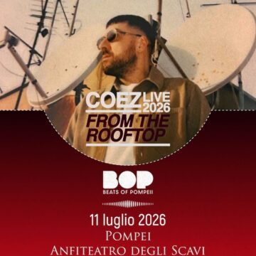coez pompei Beats of Pompeii 2026 svela il settimo appuntamento: COEZ in concerto l’11 luglio