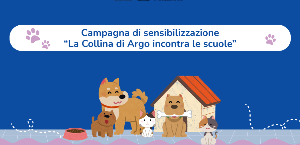 argo Napoli. Parte la campagna di sensibilizzazione “La Collina di Argo incontra le scuole”