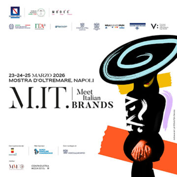 Internazionalizzazione: al via “Meet italians brands 2026”, la quarta edizione del Fashion Event Internazionale dedicato alle aziende della moda Campana